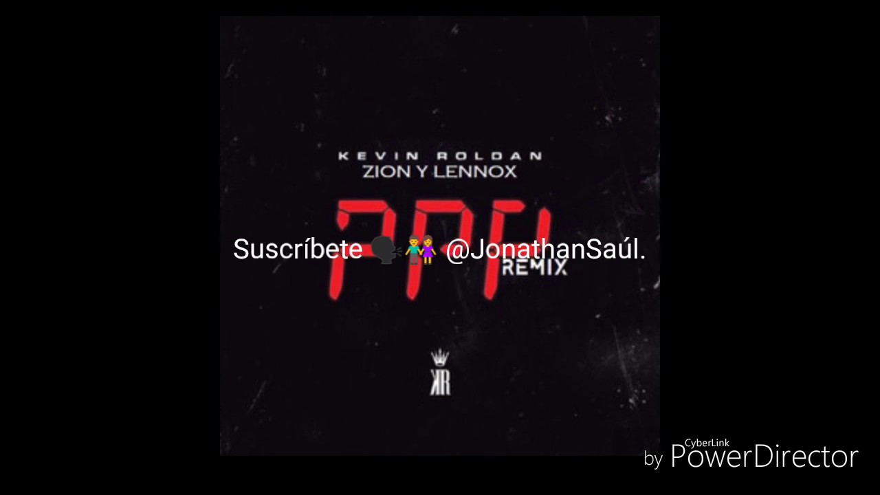 Kevin Rold&aacute;n, Zion & Lennox - PPP (Remix) Audio Oficial.