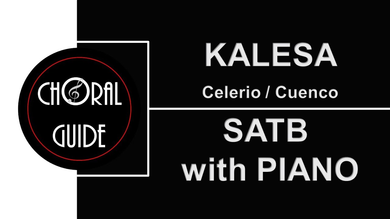 Kalesa - SATB with PIANO  (Celerio/ Cuenco)