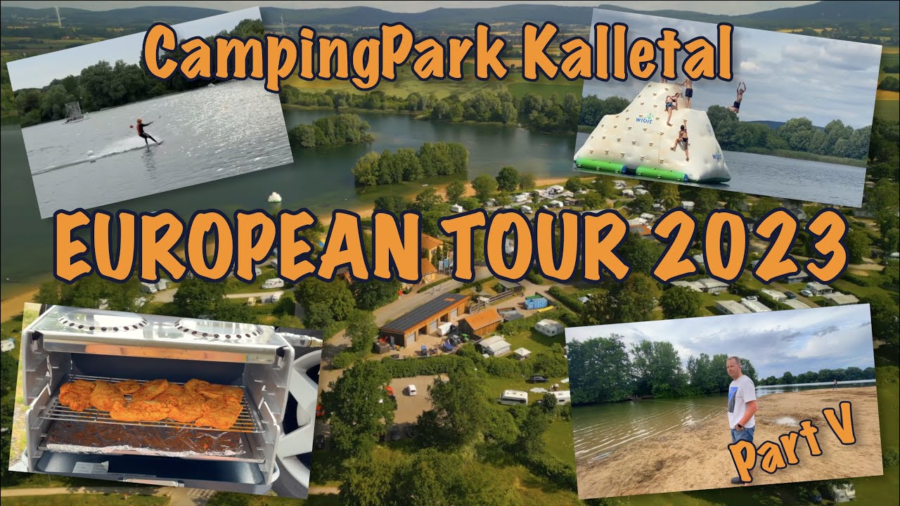 Matkailuvaunulla Euroopassa 2023, Osa 5/11: CampingPark Kalletal, Saksa