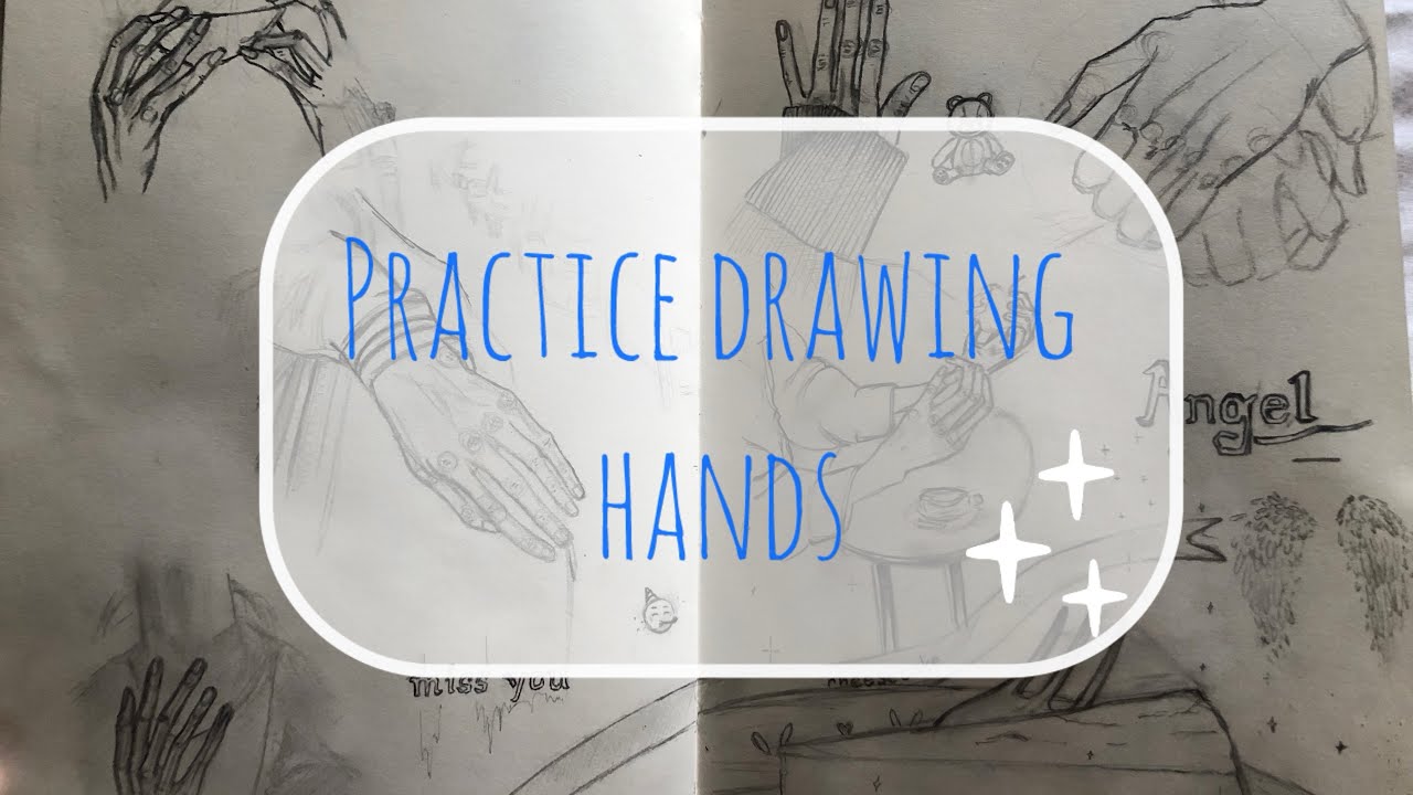 Practice drawing hands