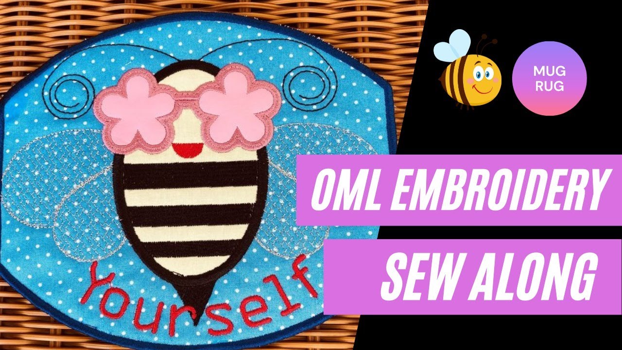 OML Embroidery Live! Mug Rug Monday Bee Yourself ITH Mug Rug