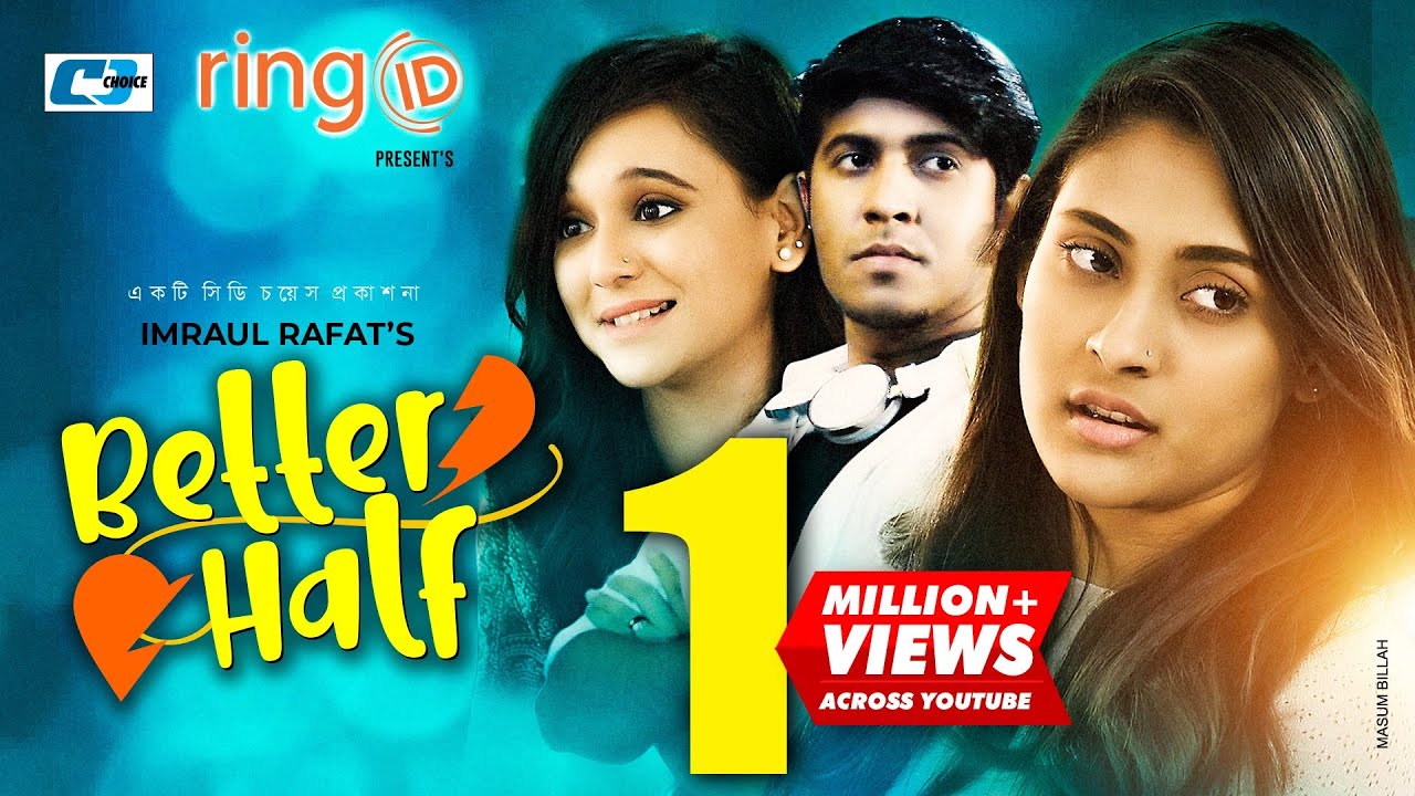 Better Half | বেটার হাফ | Tawsif Mahbub | Mehazabien Chowdhury | Sabila Nur | Bangla New Natok 2020
