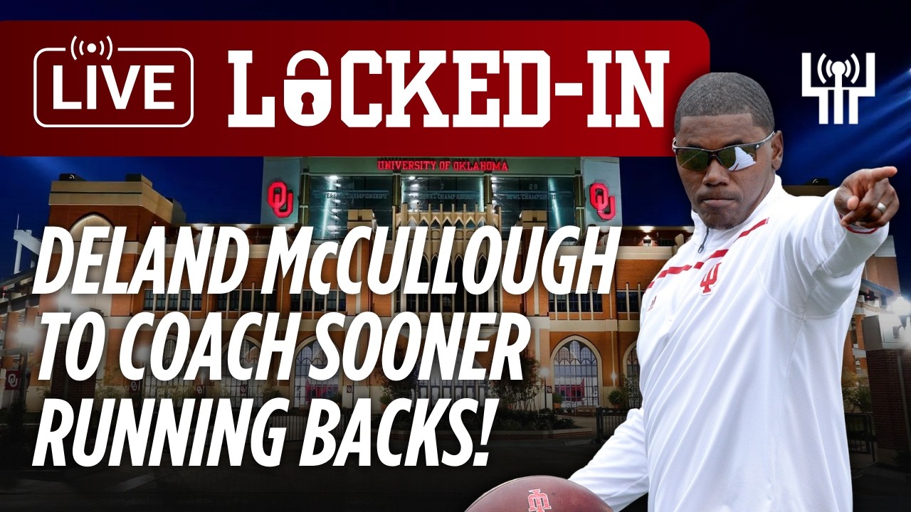🔒 DELAND McCULLOUGH TO COACH SOONER RBs! OU Football Recruiting News Live Stream | LOCKED-IN 2-18-26