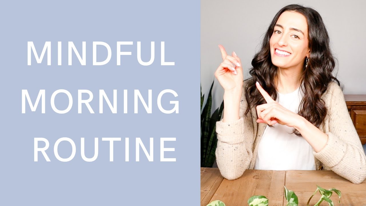 How to Create a Mindful Morning Routine