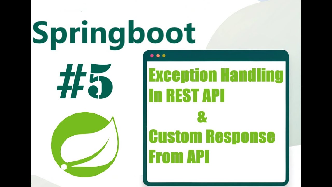 #5 Spring Boot REST API Error Handling | Custom Exception Responses