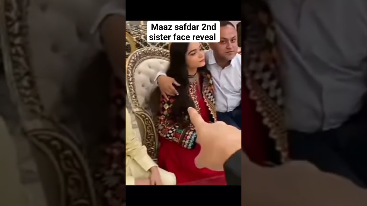 Maaz safdar second sister face reveal #youtubeshorts #maazsafder #short #maazsafdarsisters