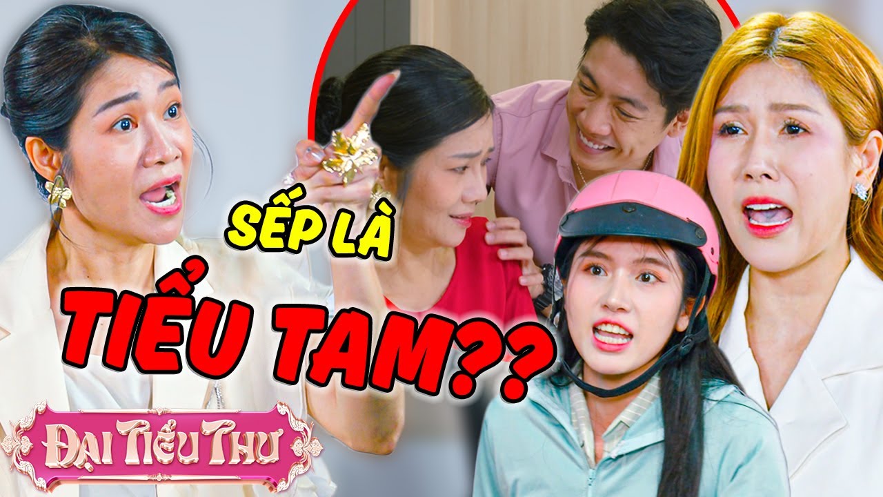 CHÍNH THẤT Bắt Ghen SẾP TIỂU TAM??? | Đại Tiểu Thư | YeaH1 Sister