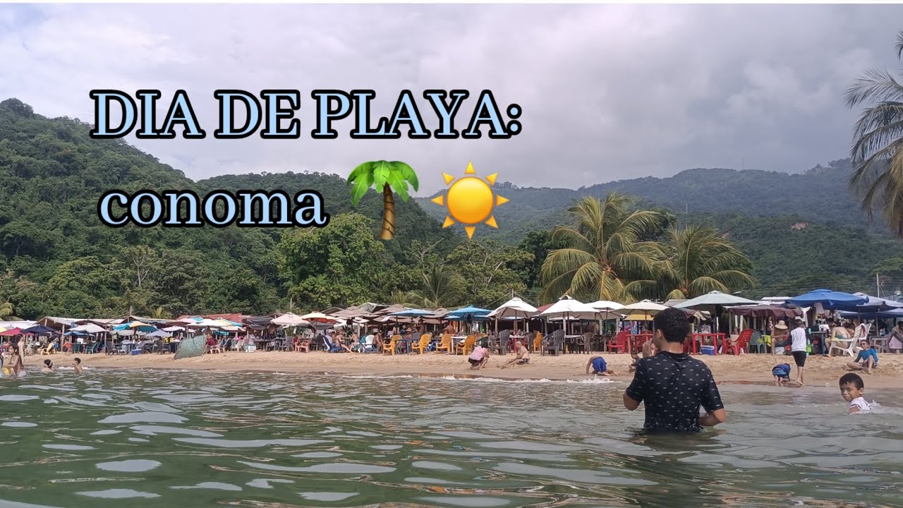 DIA DE PLAYA: Conoma 🌴☀️