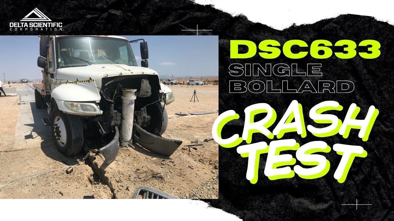Delta Scientific's Shallow Foundation Single Bollard DSC633 Crash Test