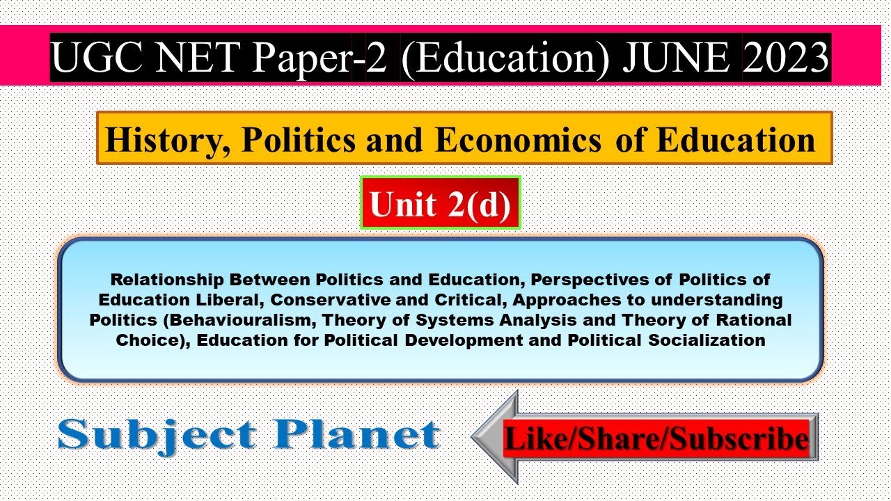 Relationship Between Politics and Education |Approaches to understanding Politics| UGCNET|UNIT2(d)