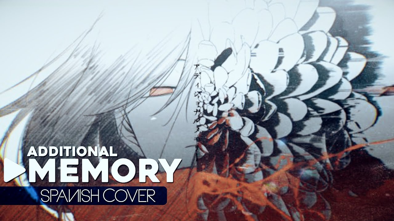 Additional Memory | JIN 【LUEN】「Cover Español」じん−アディショナルメモリー /