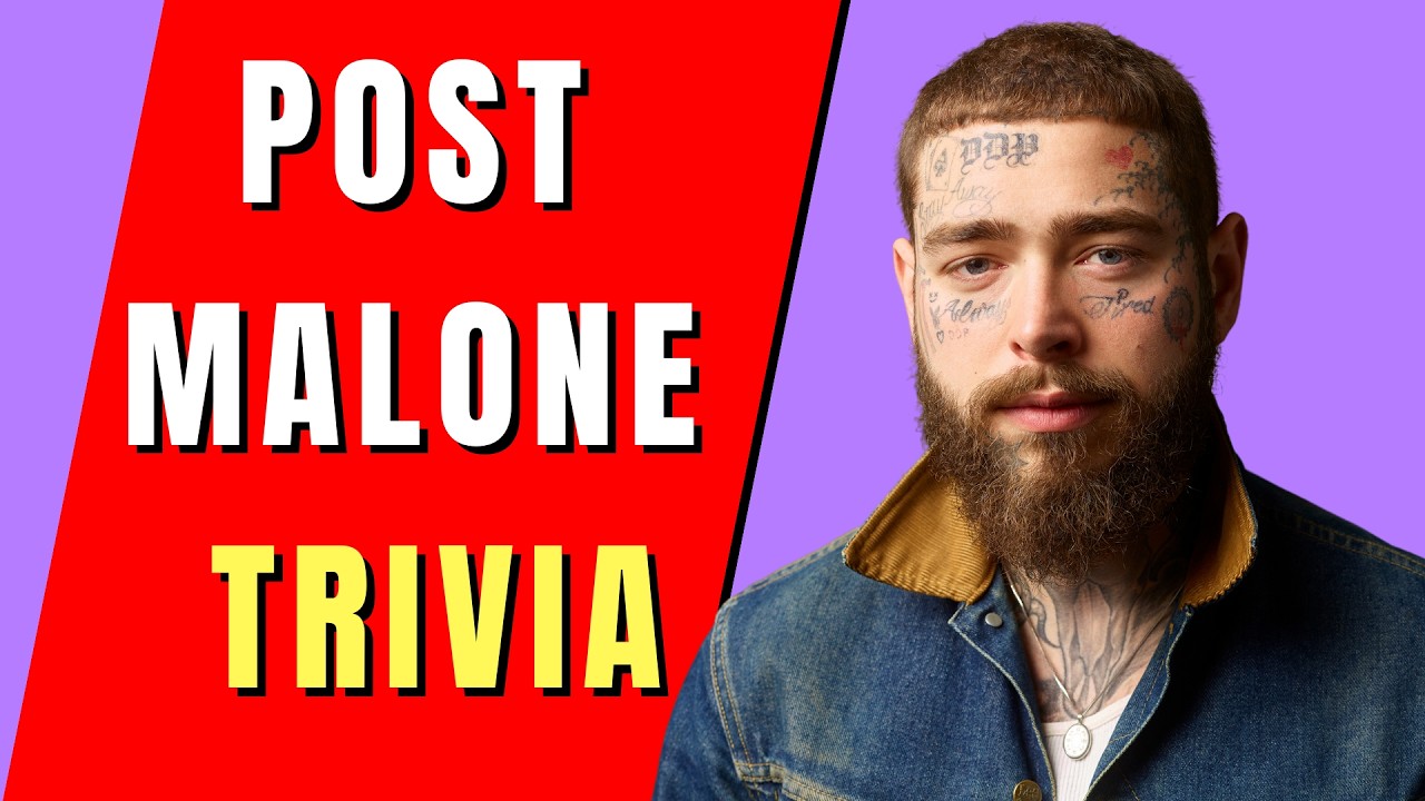Post Malone Trivia! | 40 Questions