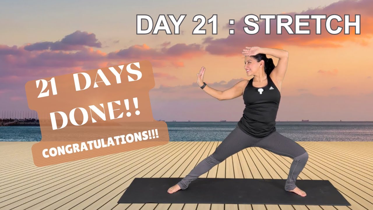Day 21 of 21 Days of Exercise for Beginners | 17 min routine of At-Home STRETCH