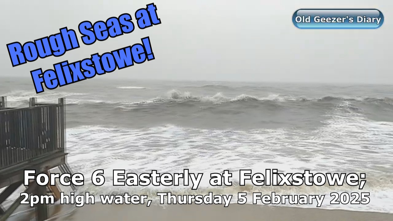 High Water at Felixstowe with a Force 6 Easterly; Thursday 5 February, 2026.