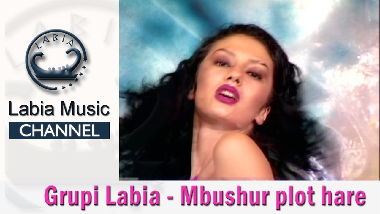 Grupi Labia - Mbushur Plot hare
