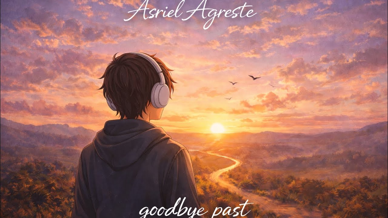 Asriel Agreste - Goodbye Past