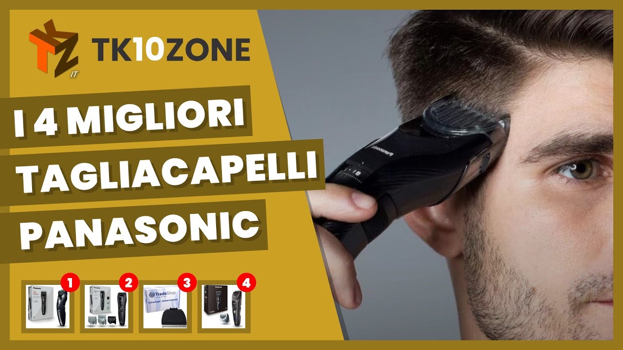 I 4 migliori tagliacapelli Panasonic