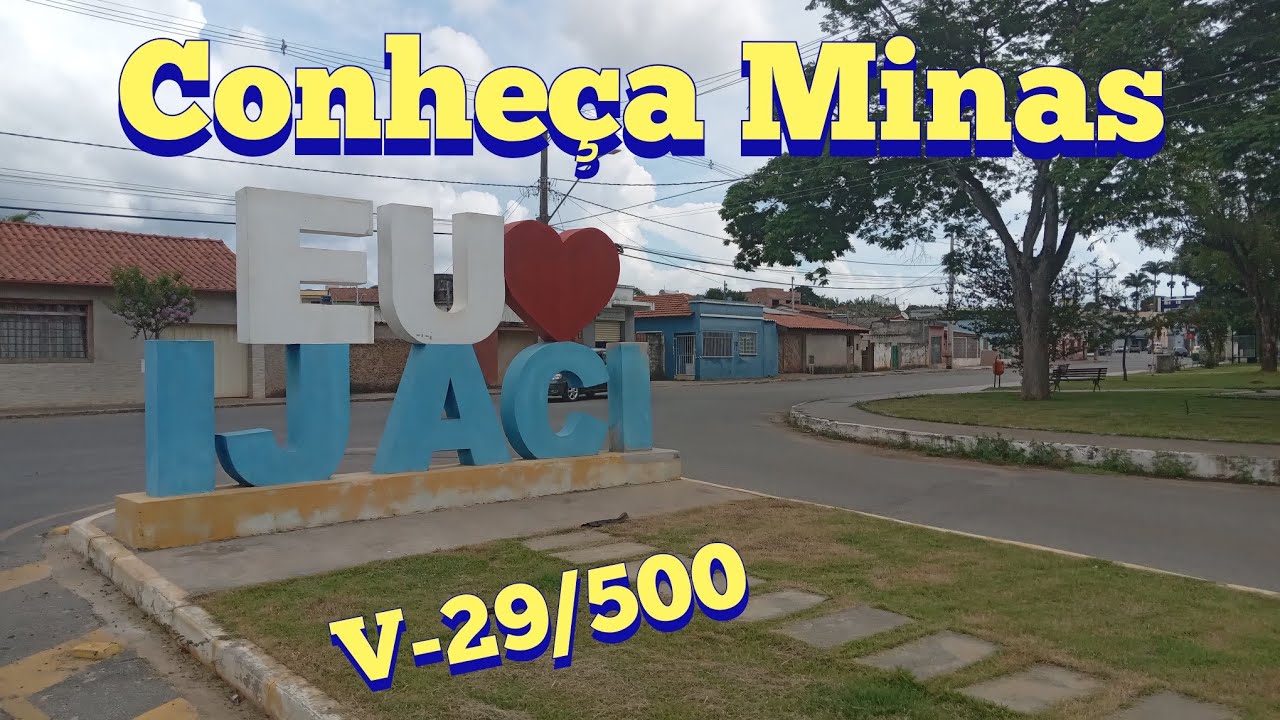 Ijaci Minas Gerais | Conheça Minas | V-29/500