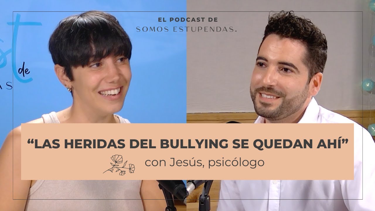 BULLYING: ¿CÓMO me afecta haber sufrido ACOSO ESCOLAR?