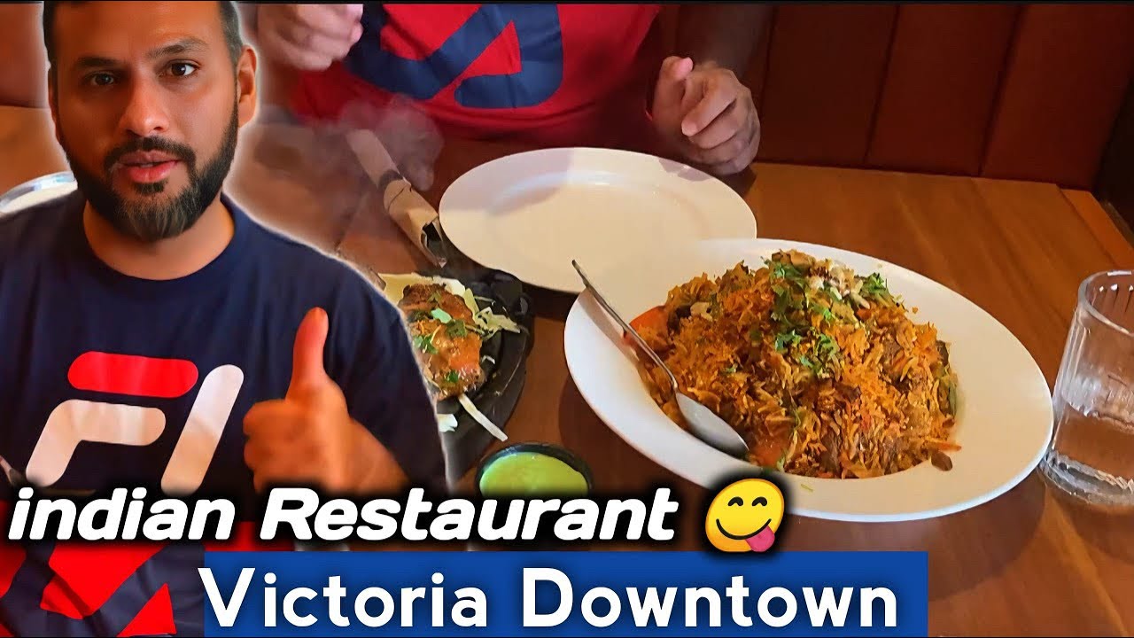 Best Indian Halal Food Restaurants in Downtown | Victoria, BC