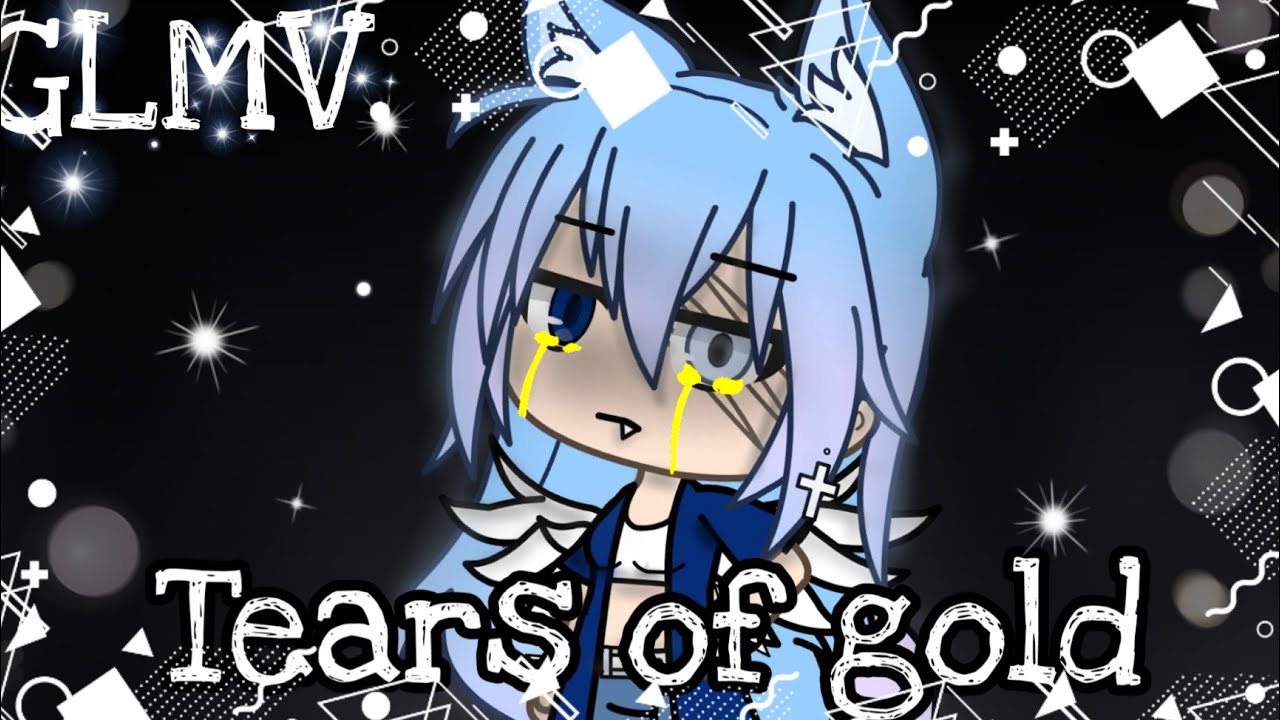 Tears of gold//GLMV//Ita//Gacha•Life