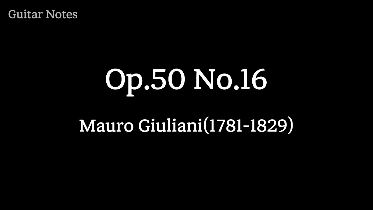 Op. 50 No. 16 Vivace - Mauro Giuliani, Tab & Fingering