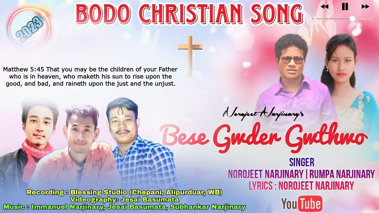 Bese Gwder Gwthwo//New official Bodo gospel song|Norojeet Narjinary