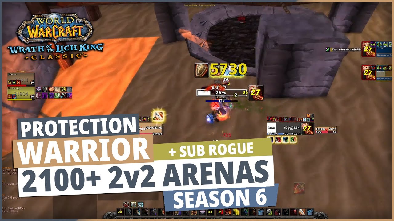 Prot Warrior / Sub Rogue 2v2 Arena 2100+ rating Season 6 (super fast games) - WoW WOTLK PVP