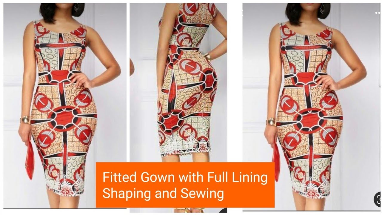 Fitted Gown with Full Lining || Cutting Shaping Sewing