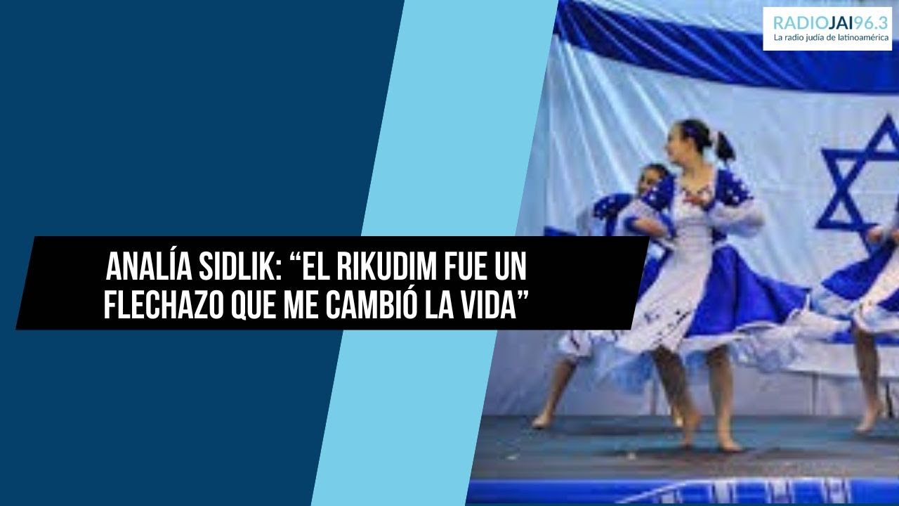 Analía Sidlik: “El rikudim fue un flechazo que me cambió la vida”