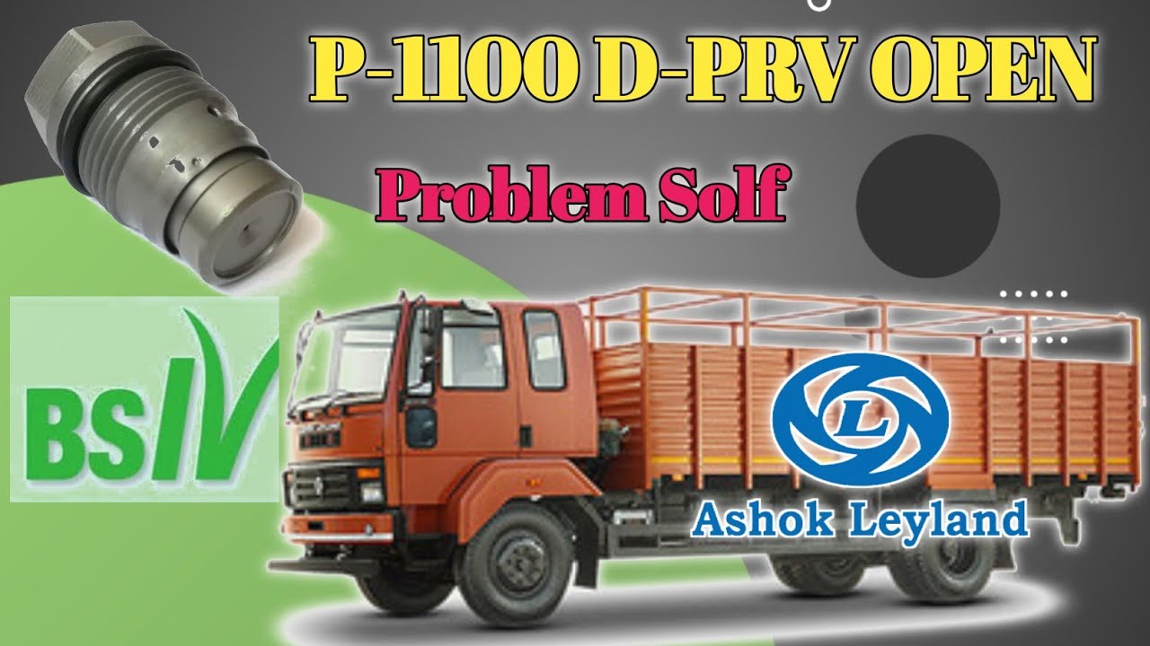P-1100 D-PRV OPEN || Ashok Leyland PRV Open Code Problem Solved || Ashok Leyland BS4 Problem Solf 