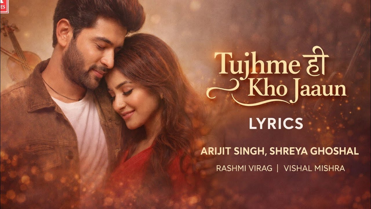 Tujhme Hi Kho Jaaun ❤️ | Hindi Romantic Songary 2026