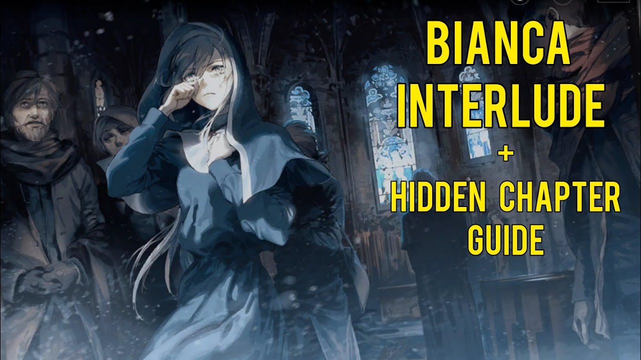 Faith in the Snow &bull; Bianca's Full Interlude &bull; Hidden Chapter Guide &bull; Punishing: Gray Raven