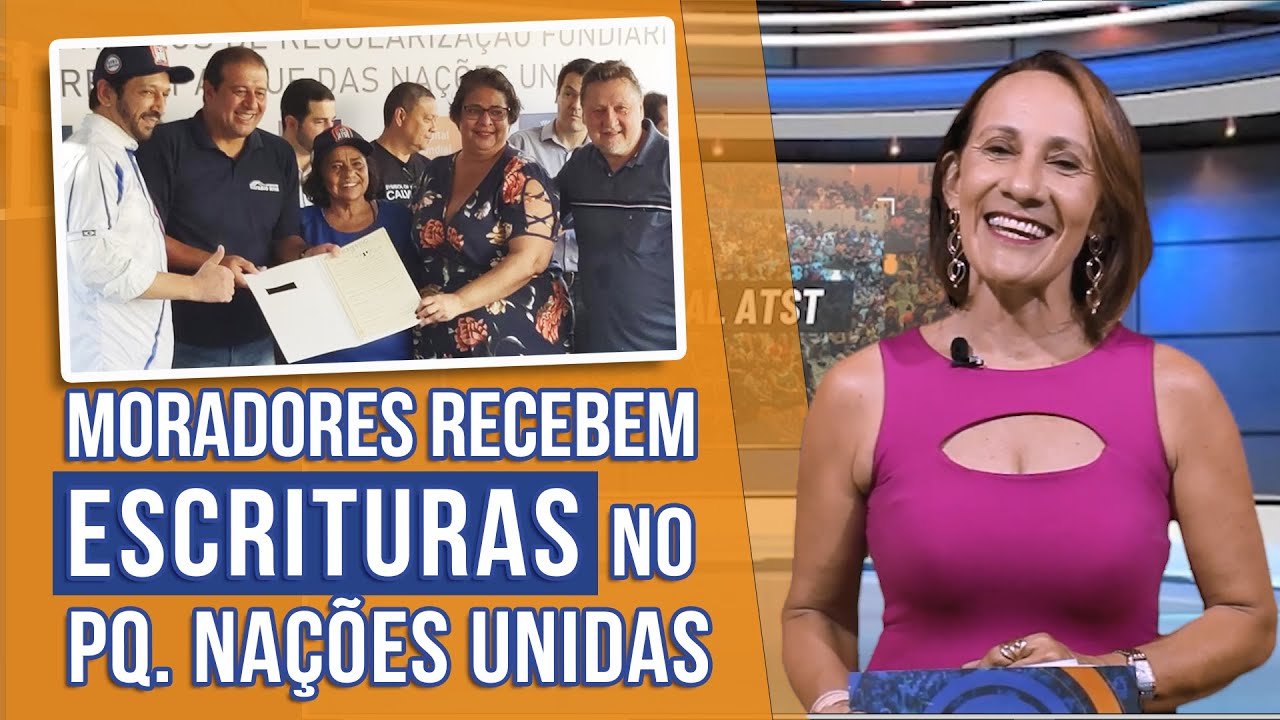 MORADORES RECEBEM AS ESCRITURAS NO PARQUE NAÇÕES UNIDAS