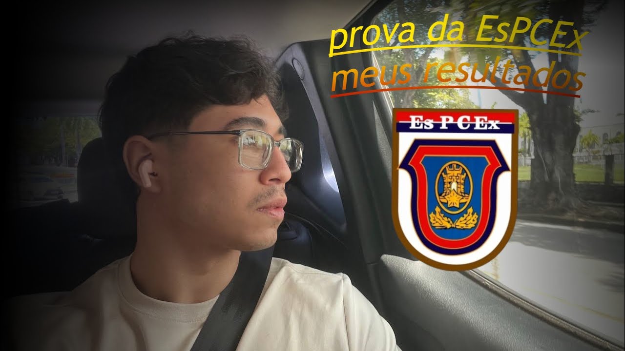 Dia da prova EsPCEx + meus resultados