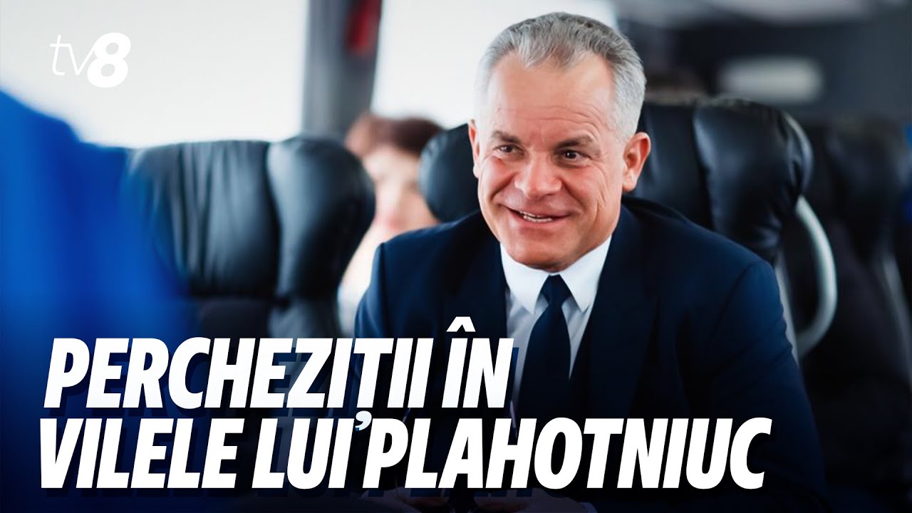 Procurorii au făcut percheziții la vilele lui Plahotniuc din Franța