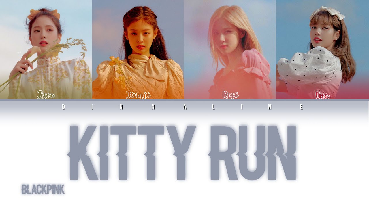 How Would BLACKPINK sing 'KITTY RUN' by ALEXA(Color Lyrics Eng/Rom/Han)(FANMADE)