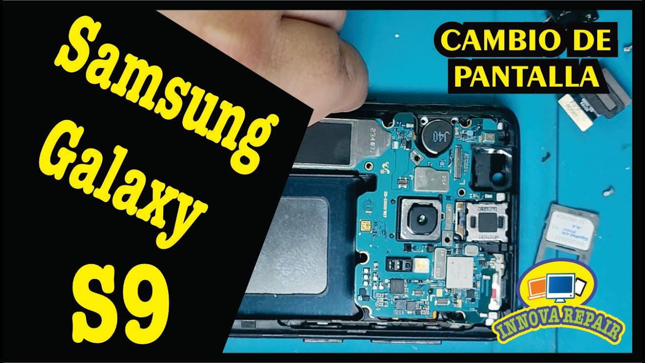 Samsung Galaxy S9 Cambio de Pantalla