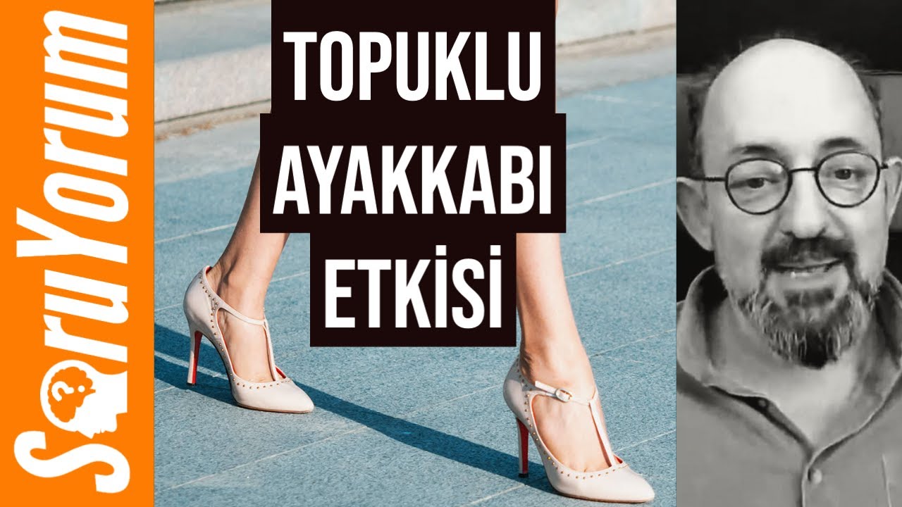 SoruYorum - Topuklu Ayakkabı Etkisi