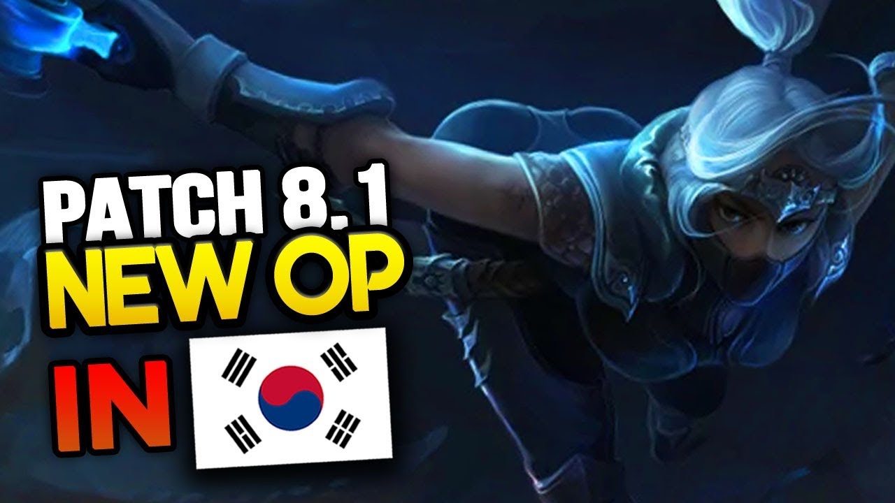 8 New OP Builds & Champs in Korea SEASON 8 Patch 8.1 so far (League of Legends)