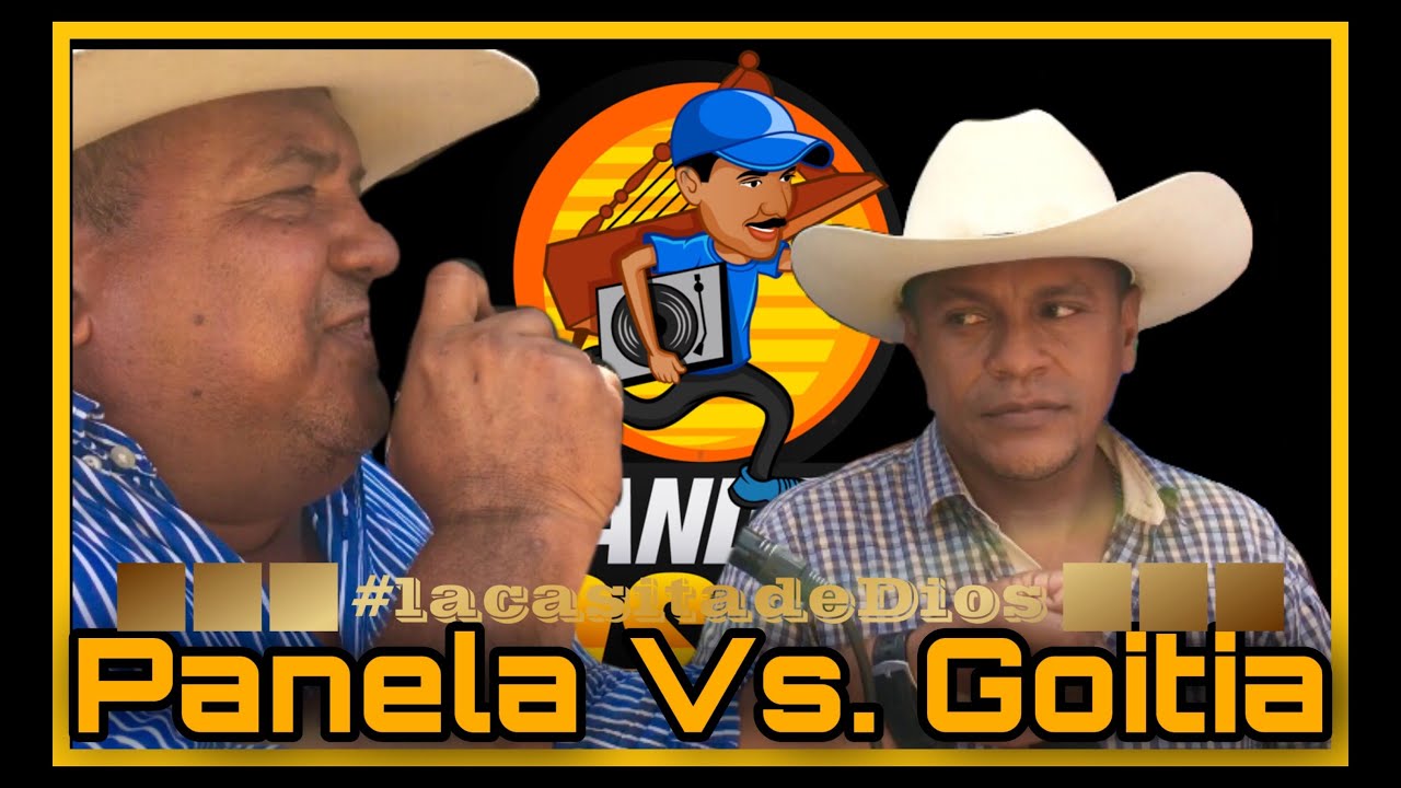 La Panela Vs. Goitia