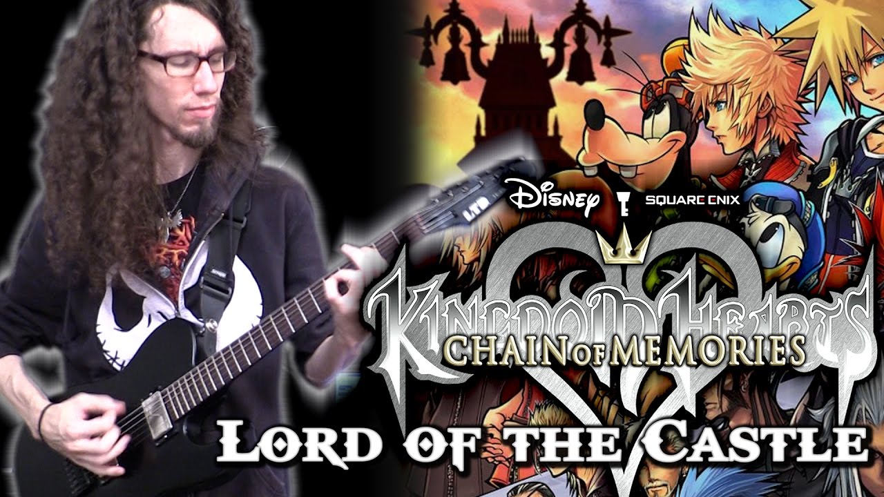 Kingdom Hearts LORD OF THE  CASTLE - Metal Cover (Chain of Memories) || ToxicxEternity