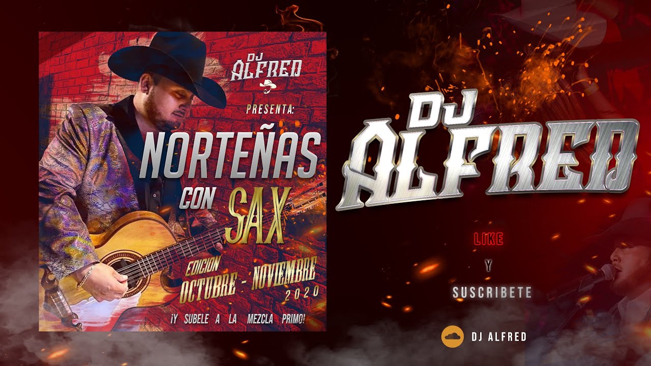 Norteñas Con Sax | Edición Noviembre 2020 | By Dj Alfred | Norteñas Mamalonas
