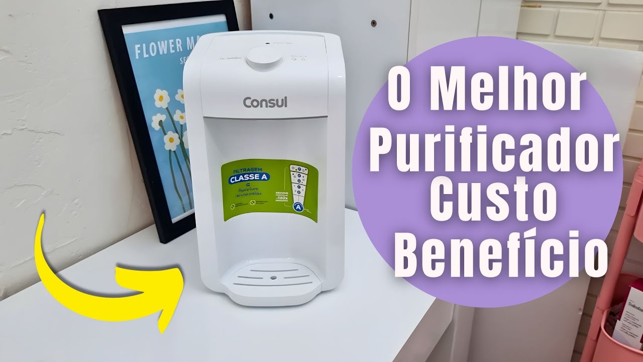 O MELHOR PURIFICADOR DE ÁGUA CUSTO BENEFÍCIO! CONSUL CPC31AB