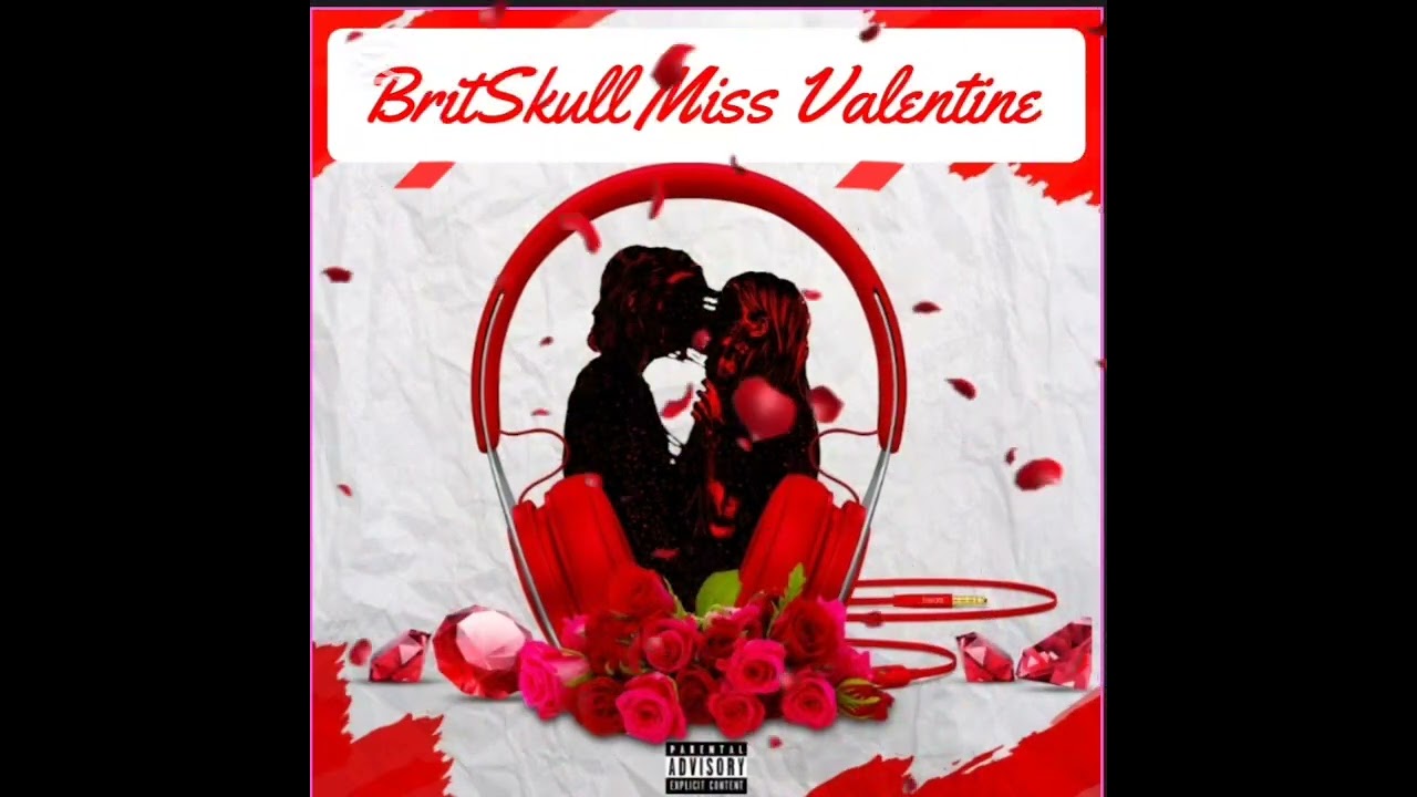 BritSkull- Miss Valentine (Official Audio) 2026