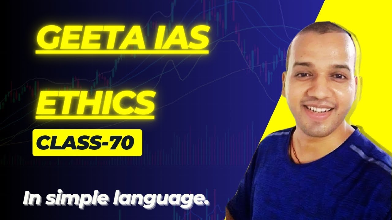 Ethical Concerns in Governance, Politics & Institutions | Public & Private Sector Ethics | Class 70