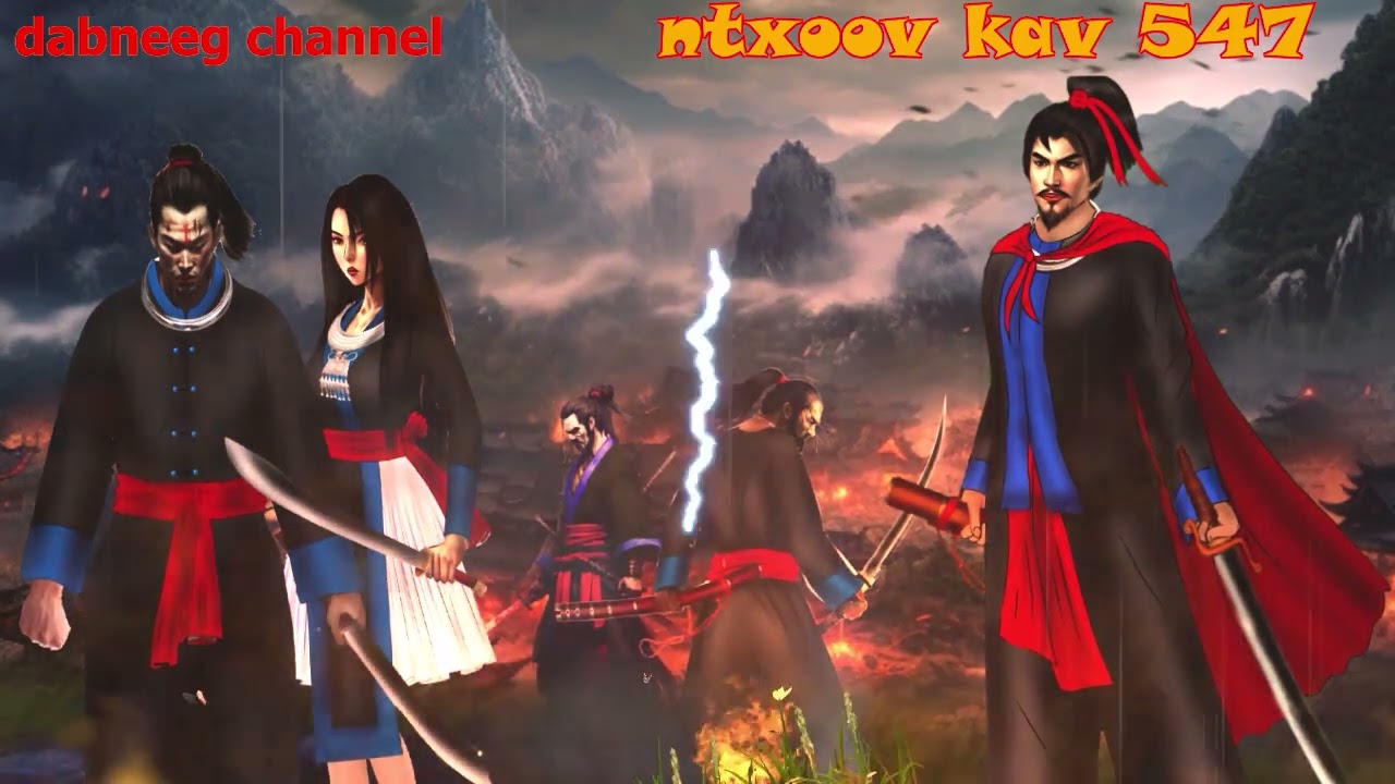 Ntxoov kav  shaman ntu 547 - Hwj looj kuab vs nkauj sab yeeb - suav liab - tus neeg phem - stories