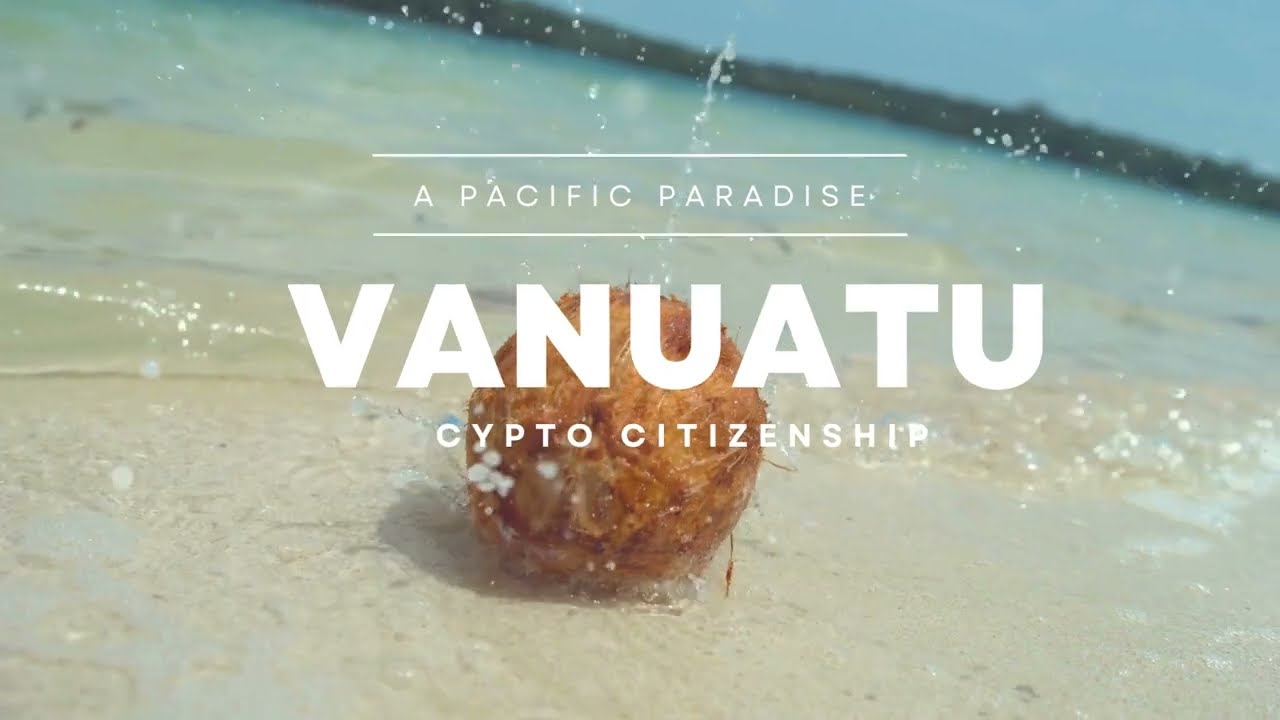 Vanuatu Citizenship by Investment for Crypto Investors