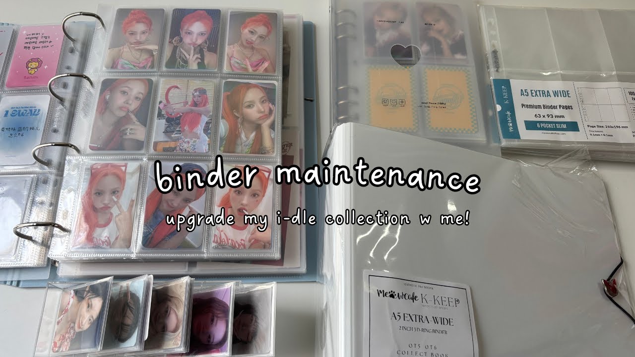 kpop binder maintenance: expanding and re-storing my i-dle collection