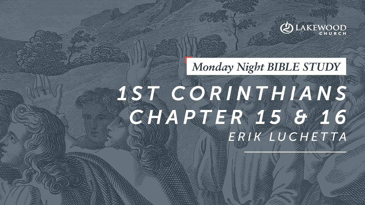 Raised to Life Part 2 (1 Corinthians 15 & 16) | Erik Luchetta (2019)